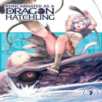 Reincarnated As a Dragon Hatchling Manga Vol. 7 by Necoco Paperback Book 9798893731675