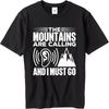 Comfortable Boys Summer T Shirt Daily Wear The Mountains Are Calling And I Must Go Retro Unisex Tee Shirt Male Summer Teeshirt