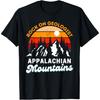 Rock On Geologist Appalachian Mountains Funny Retro Nature T-Shirt