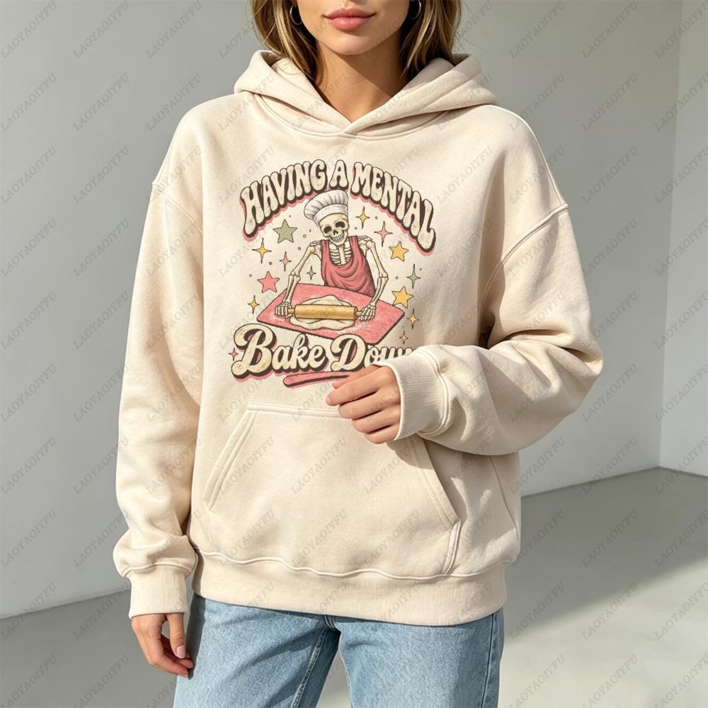 Funny Skeleton Baking Hoodie Mental Bake Down Sweatshirt Baker Gift Retro Pastry Chef Pullover Women Streetwear Hoodies Women