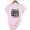 I Was Normal Five Kids Three Kids Ago T Shirt Mom Life Women Tops Tee Mother