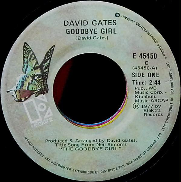 

7inch Record DAVID GATES - Goodbye Girl E45450 Elektra 1977 Canada Pop Used