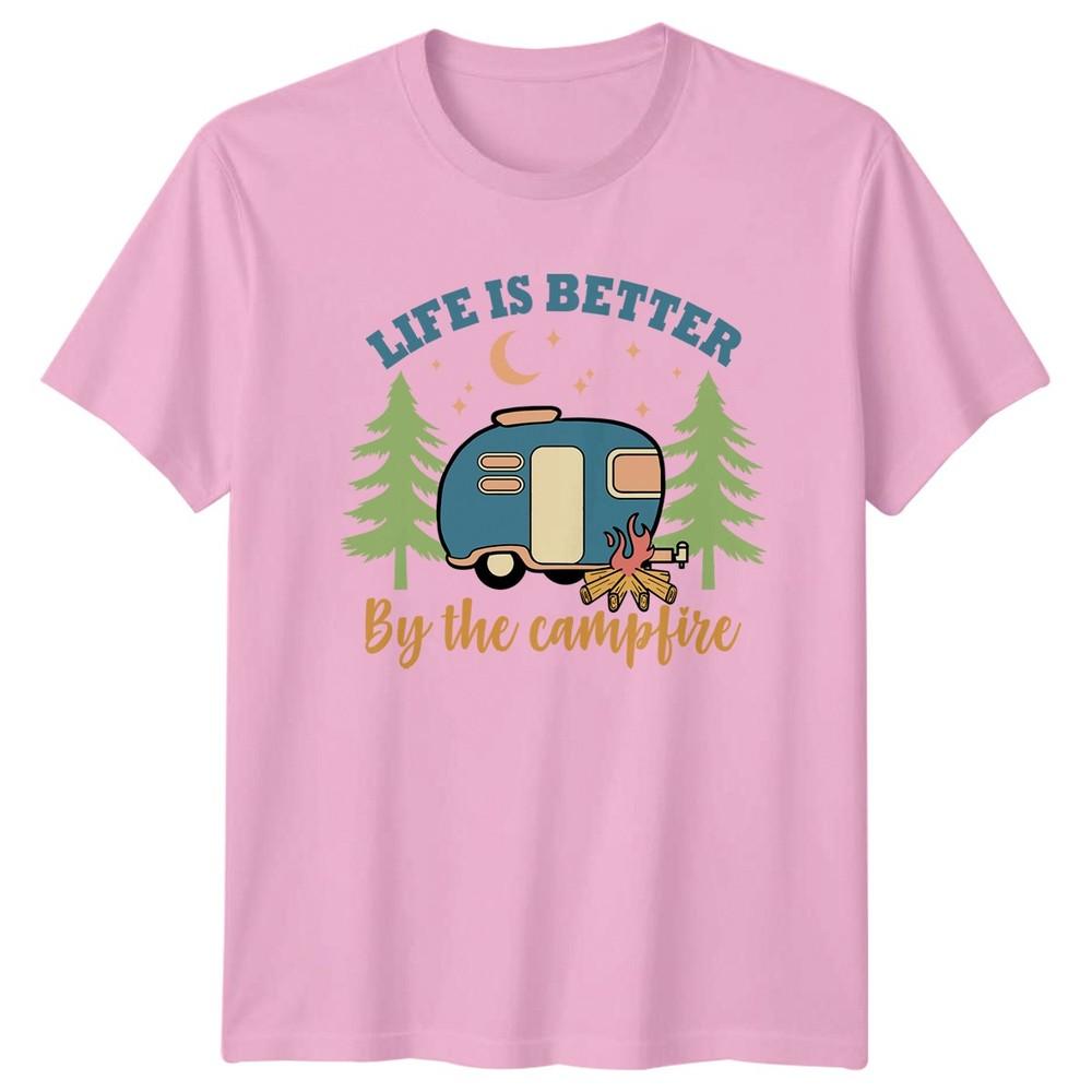 Life Is Better By The Campfire TShirt RV Camping Gift For Him And Her