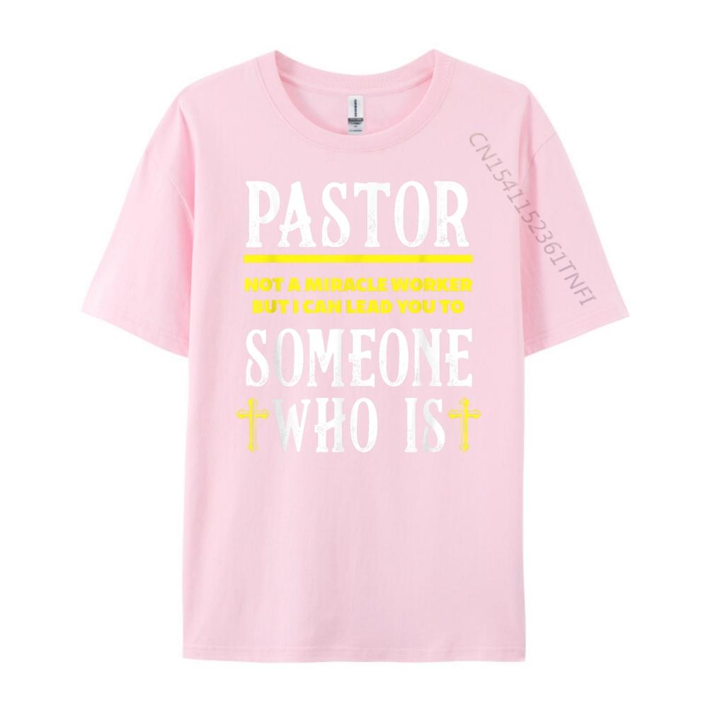 Pastor Not A Miracle Worker Minister Clergy Pastor Mens Clothing 2025 Printed TShirt Man Tops Tees