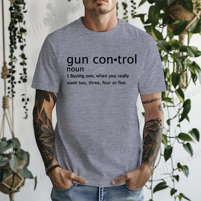 Gun Control Definition Printed Mens Women TShirts Funny Gun Control Definition Shirt Short Sleeve TShirts Summer Fashion Tees