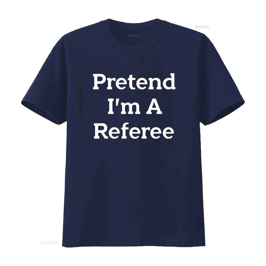Mens Pretend I m A Referee Costume Funny Sports Halloween Party T Shirt Black XL vintage Washed Top For Everyday Wear