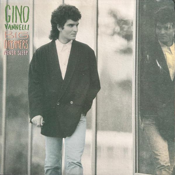 

Виниловая пластинка GINO VANNELLI Big Dreamers Never Sleep 8316001 Polydor 1987 Канада Поп Б/у