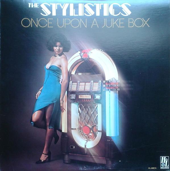 

LP Record STYLISTICS Once Upon A Juke Box HL69015V 1976 Canada SoulFunk Used