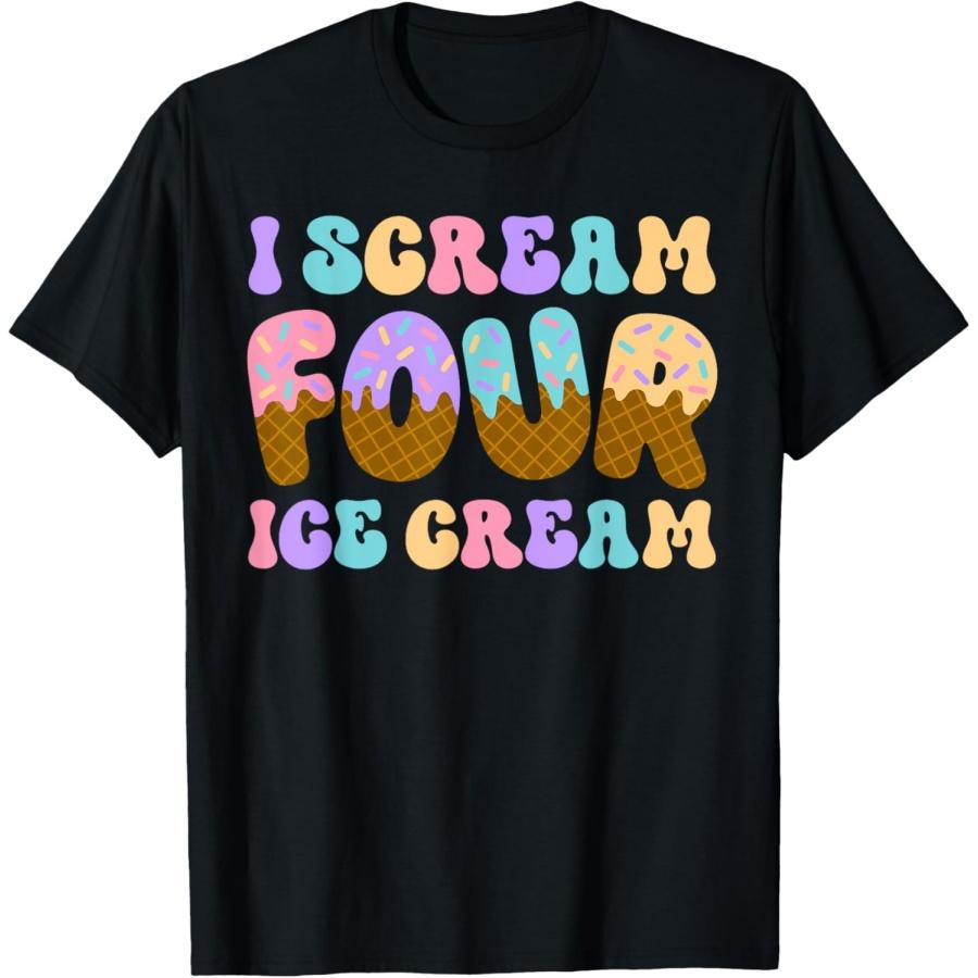 

I Scream Four Ice Cream 4th Birthday Kid Boy Girl Bday Party T-Shirt XXXXXL чорний