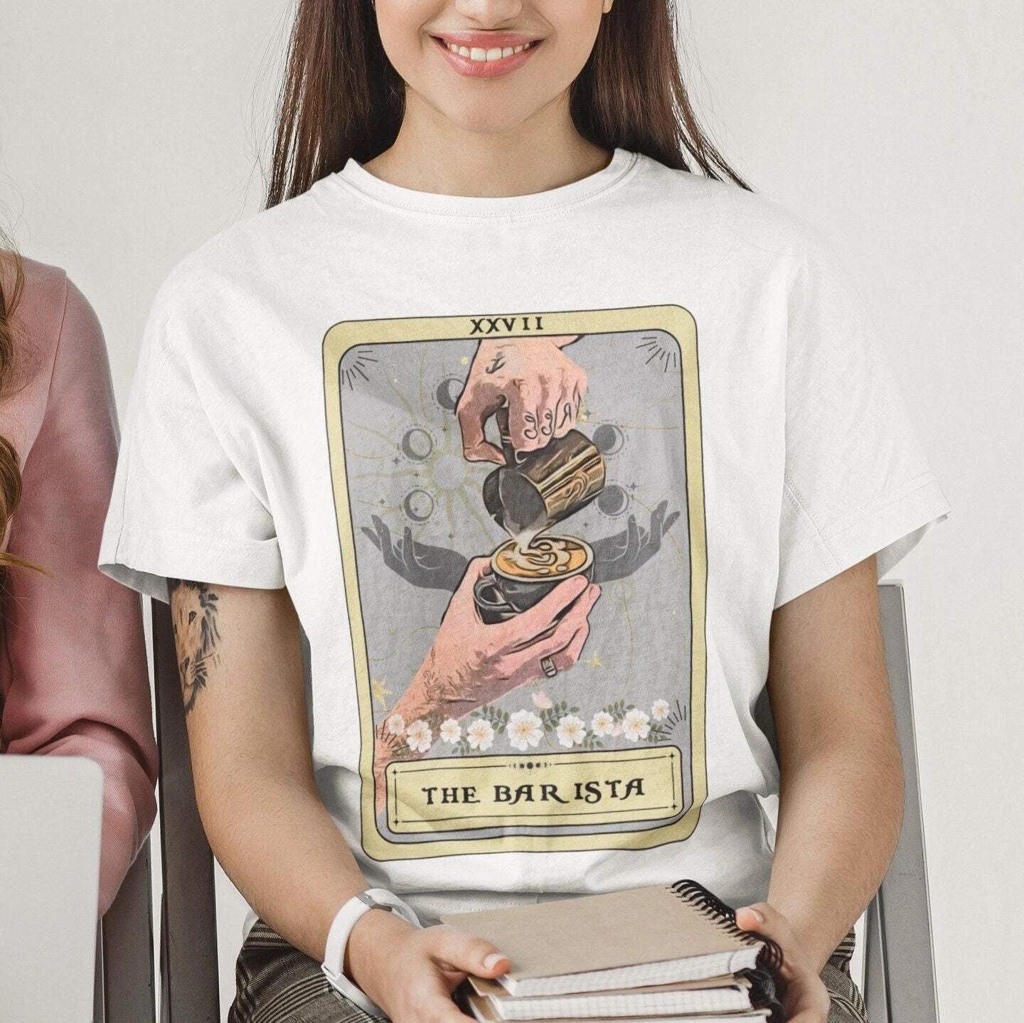 Barista Shirt, The Barista Tarot Card Shirt, Barista Gifts Coffee Lover Gift S