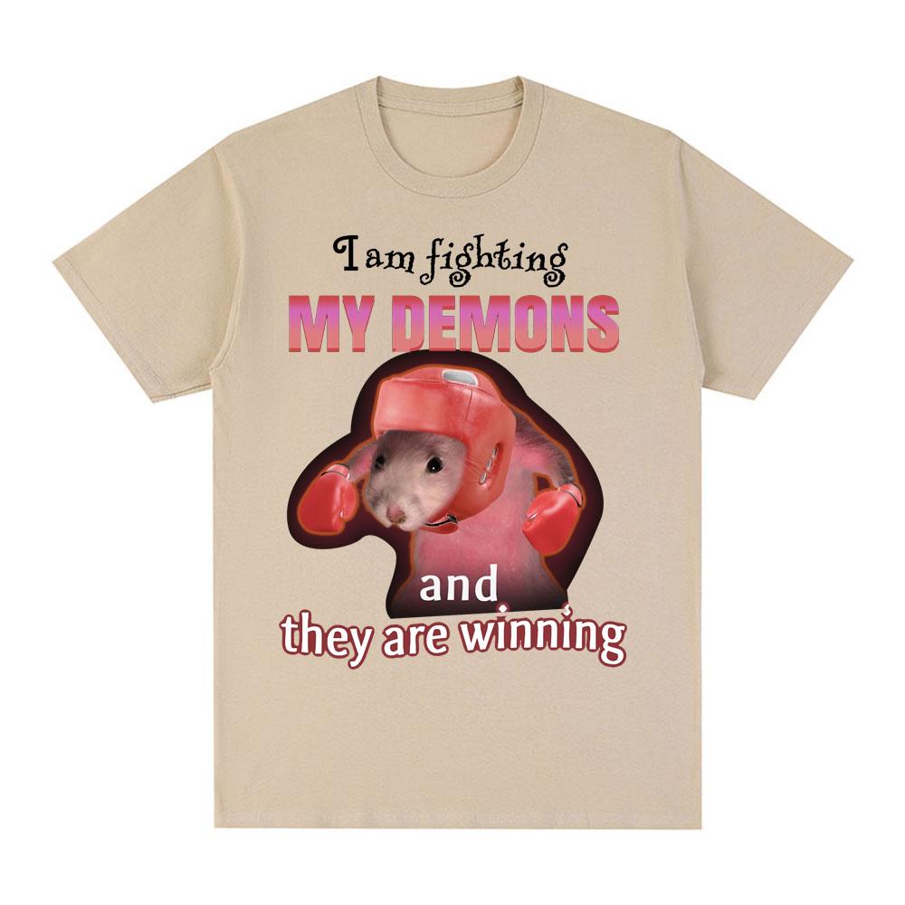 Funny I Am Fighting My Demons and The Are Winning Rat Meme T-shirt Men Fashion Creative T Shirts Short Sleeve Oversized T-shirts