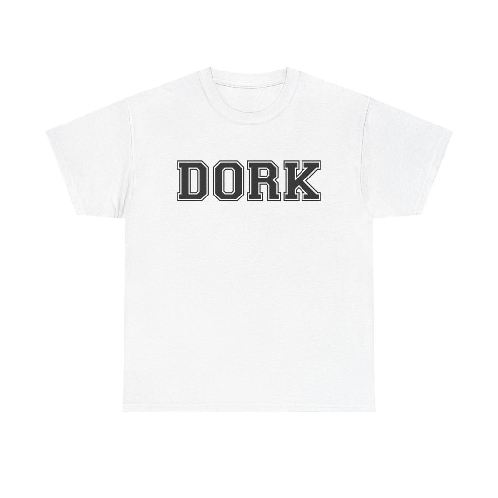 Men's and Women's T-shirts Dork