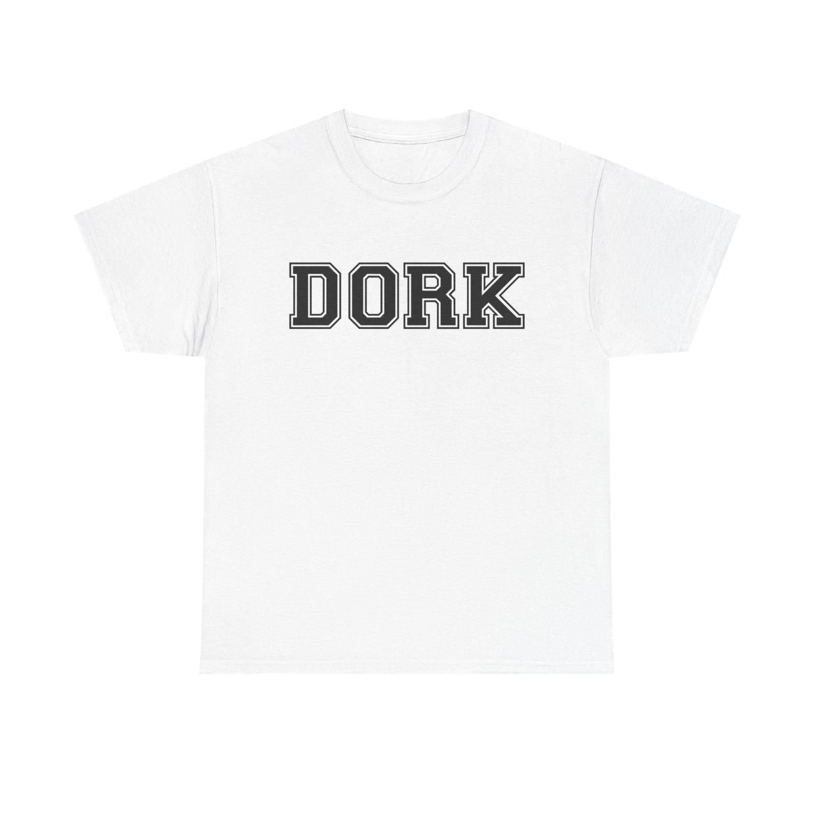 Men s and Women s T-shirts Dork L