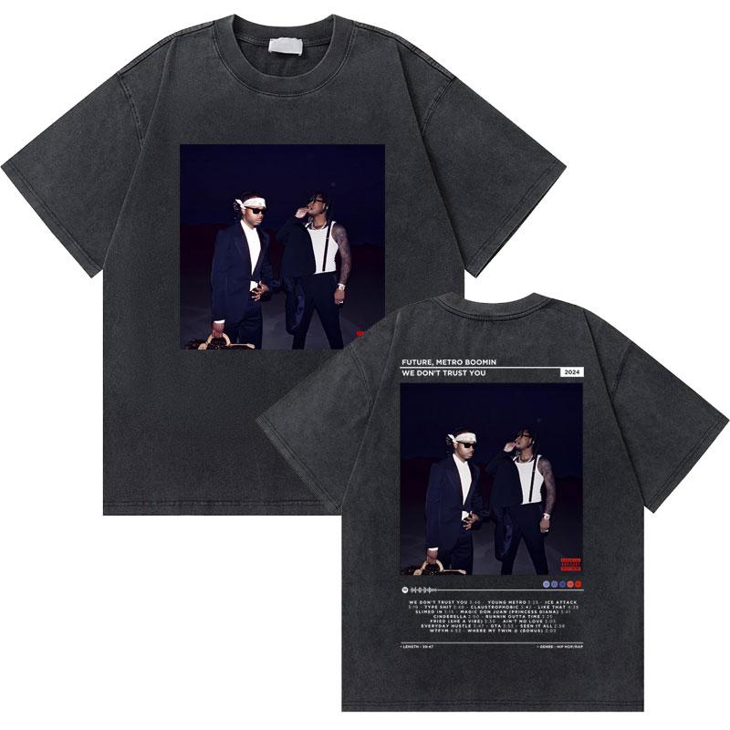 Rapper Future If She Catch Me Cheating I Will Never Tell Her Sorry Washed Vintage Tshirt Men Hip Hop Fashion Oversized T Shirts