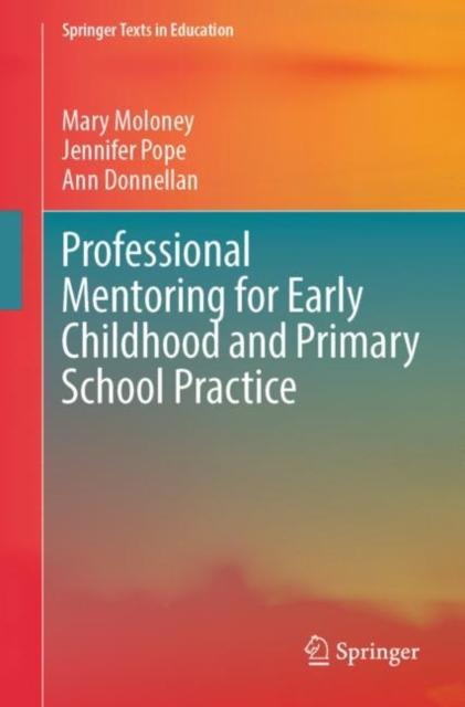 The Professional Mentoring for Early Childhood and Primary School Practice Book