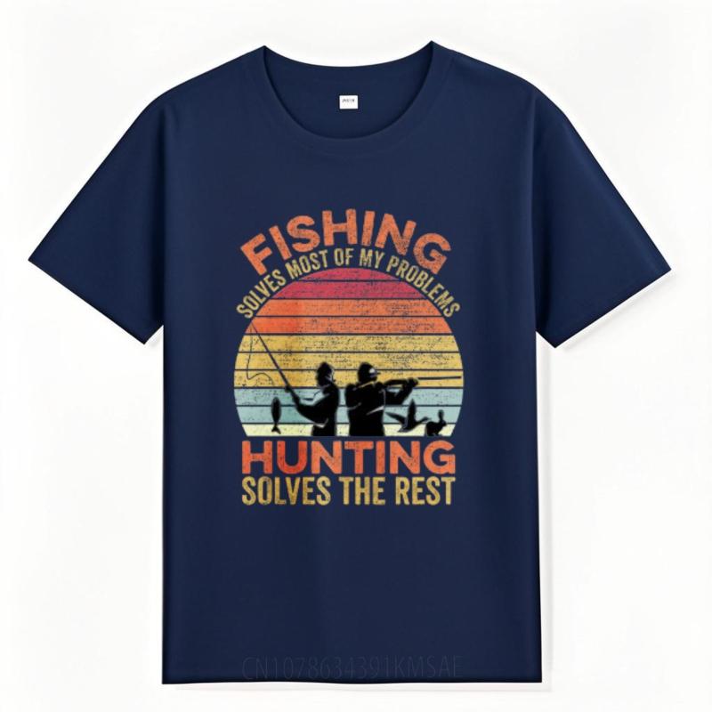 Street Wear For Unisex Oneck tshirt Casual Fishing Solves Most Of My Problems Hunting Solves The Rest Fashionable Teenagers Top