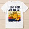 I Like Beer My Cat Maybe 3 People Funny Gift Tee T Shirt 8031