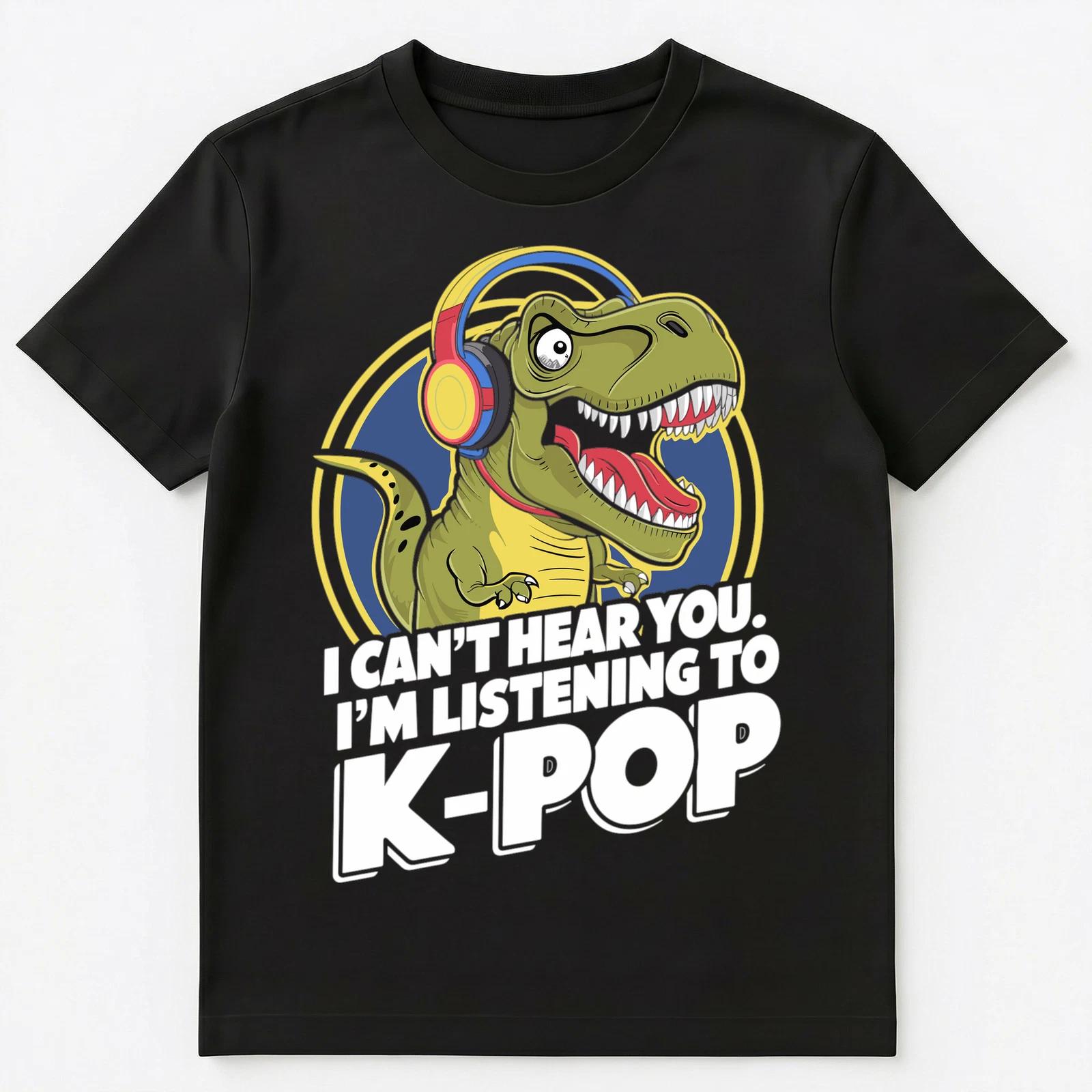 

Funny T Rex Listening To K Pop Unisex T-Shirt M
