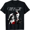 Halloween Hochzeit Gothic Braut Bräutigam Skelett Bis zum Tod T-Shirt