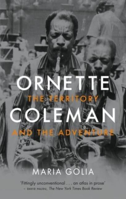 Kniha Ornette Coleman : The Territory and the Adventure