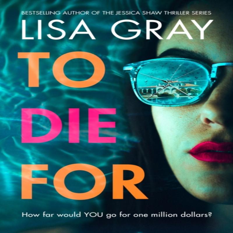 To Die For by Lisa Gray Paperback Book 9781542035316
