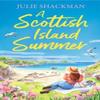 A Scottish Island Summer by Julie Shackman Paperback Book 9780008614355