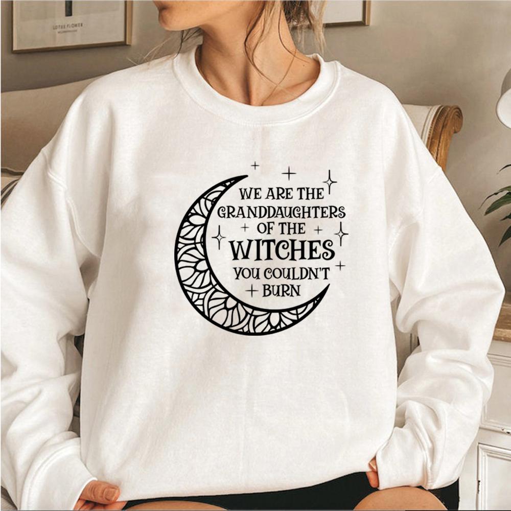 Wir sind die Enkelinnen der Hexen, die Sie nicht verbrennen konnten Sweatshirt Salem Witch Sweatshirt Witchy Kleidung Halloween Hoodies