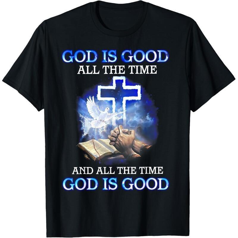 God Is Good All The Time T-Shirt XXXXL