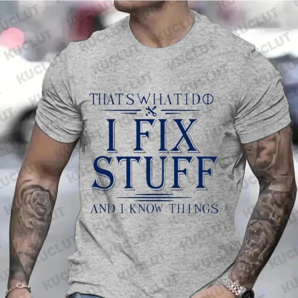 Men's Clothing Thats What I Do T-shirts for Men I Fix Best Dad T Shirt Dad Tshirt Day of Father Summer Clothes Short Sleeve Tops