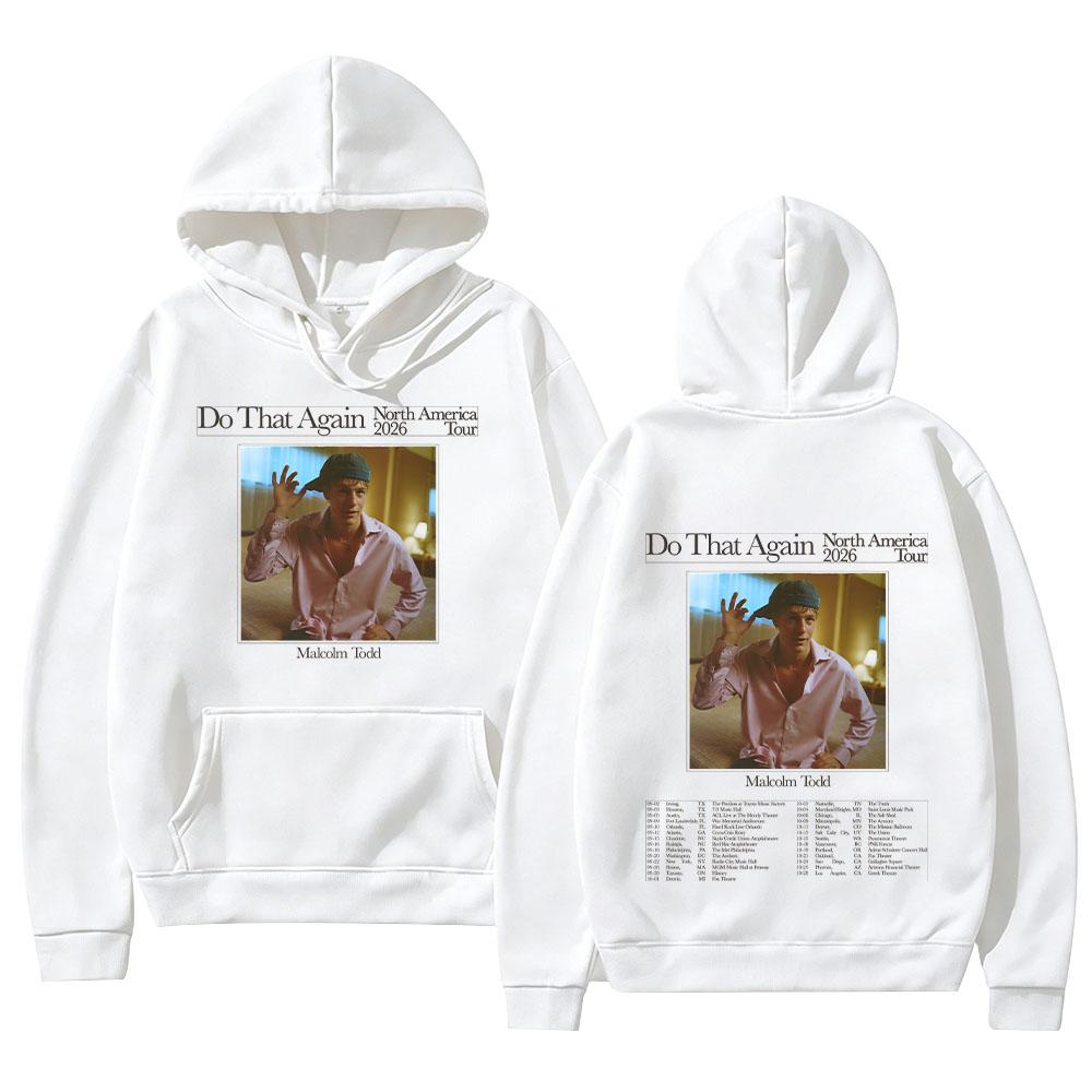 Do That Again North America 2026 Tour Hoodies Malcolm Todd  Merch Men Long Sleeve Sweatshirts with Hooded with Hooded Pullovers