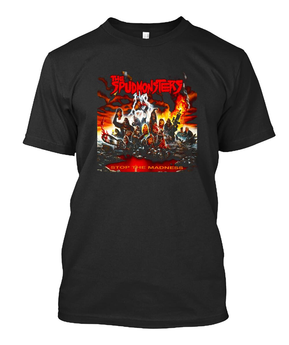 Best Listing THE SPUDMONSTERS - Stop The Madness MAN WOMAN T-Shirt Size S to 5XL S
