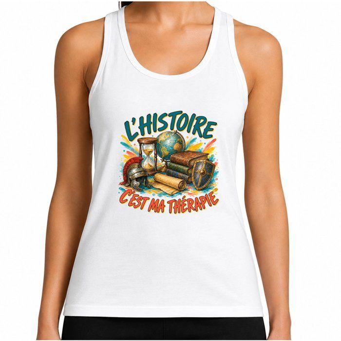 Débardeur Femme L’Histoire c’est ma thérapie | Tee Shirt Sans Manches en Coton Ringspun 150 g/m² Dos Nageur Blanc Taille L | Cadeau