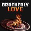 Brotherly Love Book 4 In the Justin Kell Series by Marvin Dixon Paperback Book 9781398433069