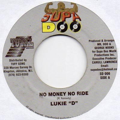 

7inch Record LUKIE D / LISA MORE - No Money No Ride / Some Gal SD006 Supa Doo 2002 Jamaica Reggae, Ska & Dub Used
