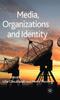 The Media, Organizations and Identity Book