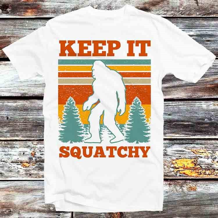Keep It Squatchy Bigfoot Camping National Park Nature T Shirt B1303