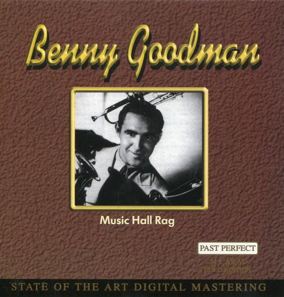 

CD BENNY GOODMAN Music Hall Rag 204261202 Past Perfect Europe Jazz Used