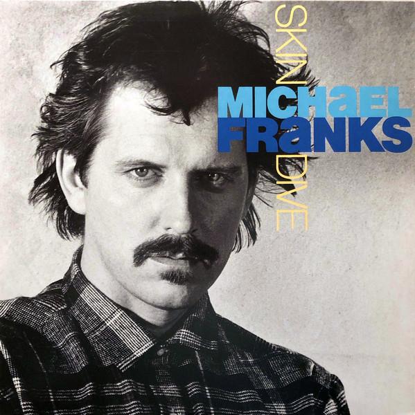 LP Record MICHAEL FRANKS - Skin Dive 125275 WARNER BROS 1985 US Rock Used