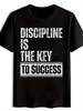 Inspirational "Discipline Is the Key To Success" Graphic T-shirt - Black Short Sleeve Crew Neck