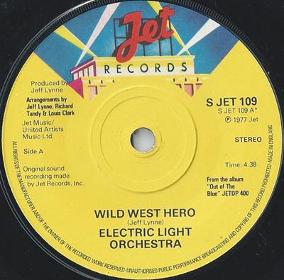 7inch Record ELECTRIC LIGHT ORCHESTRA - Wild West Hero SJET109 Jet Records 1978 UK Rock Used