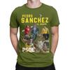 Vintage Pedro Sanchez Tshirt For Unisex O Neck Pure Cotton T Shirt Short Sleeve Tee Shirt Adult Clothing