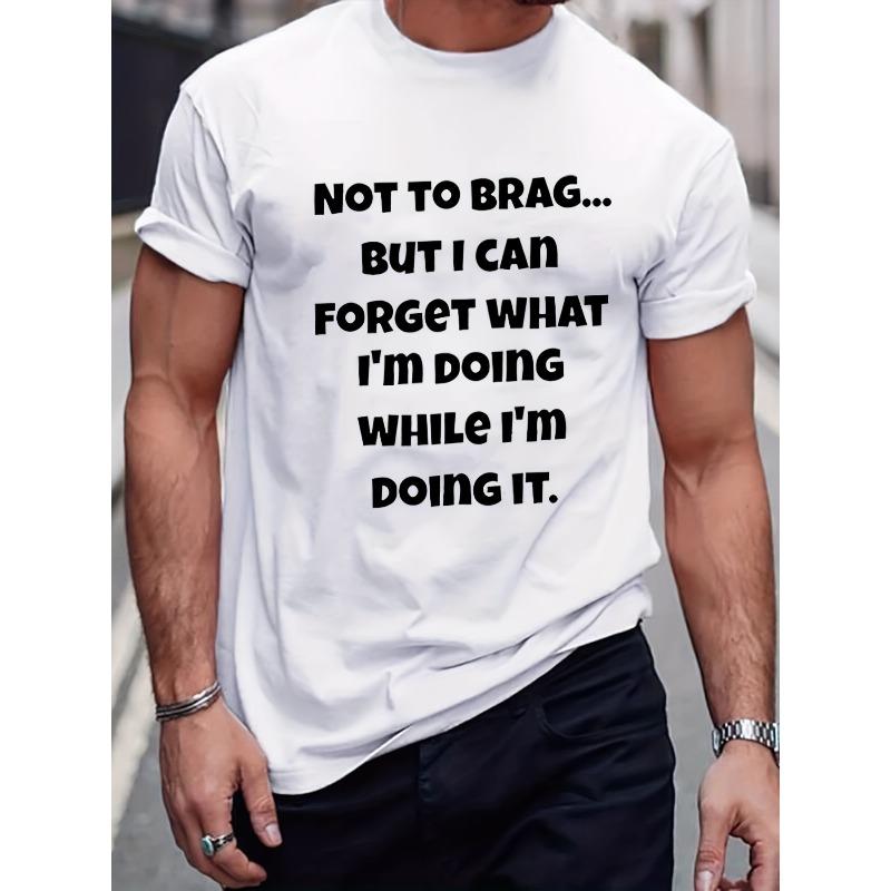 

European sizes [Men s Slogan Tee] Men s Slogan Print T-Shirt - Round Neck Casual Tee - Spring And Summer Clothing 4XL білий