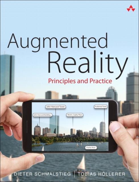 The Augmented Reality : Principles and Practice Book