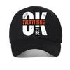 Everything Will Be OK Baseball Cap Inspirational Motivational Uplifting Positive Message Apparel for Friends Caps Mesh Hats
