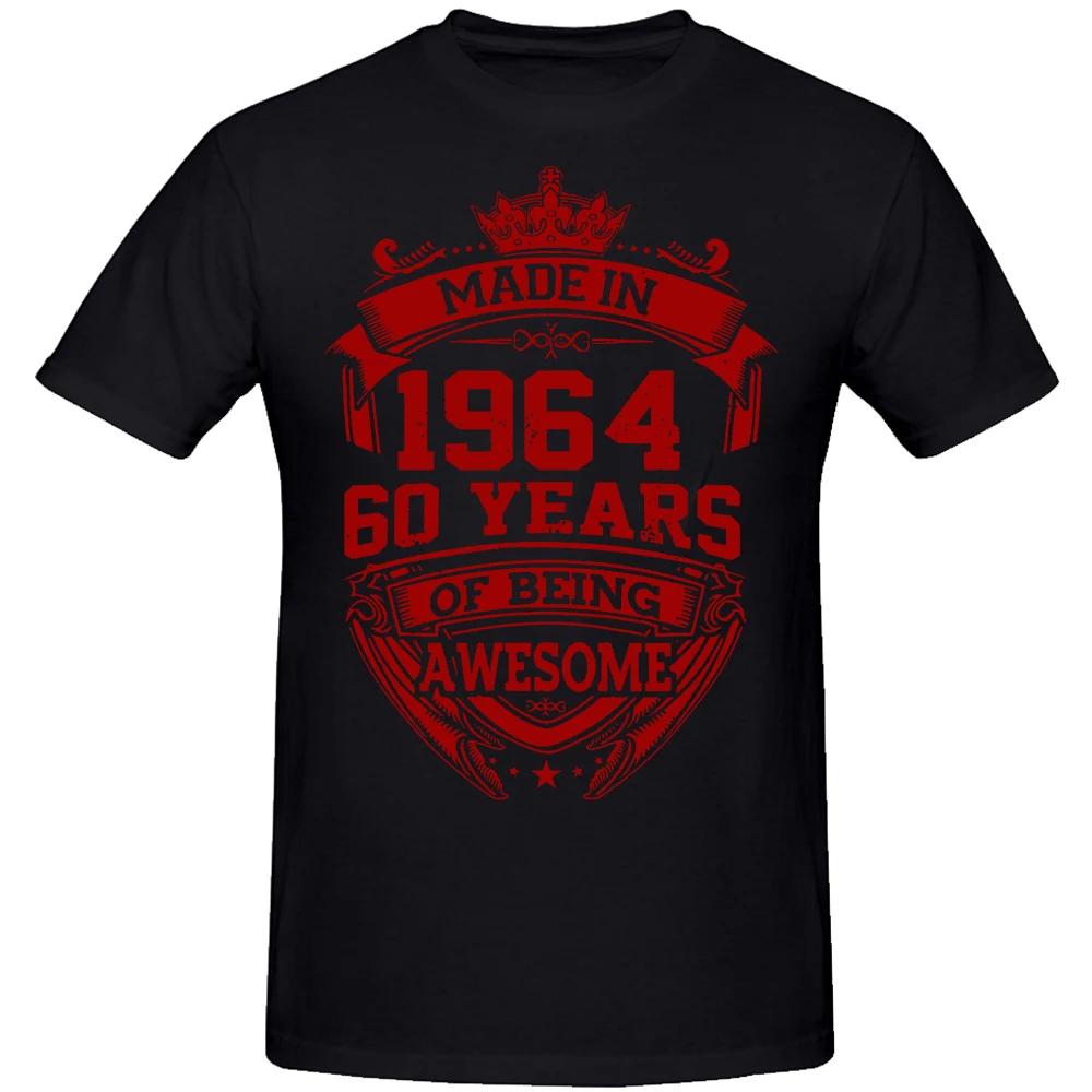 Funny Made In 1964 60 Years Of Being Awesome 60th Birthday T Shirts Summer Graphic Cotton Streetwear Short Sleeve Gifts T-shirt