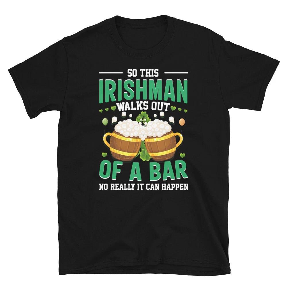 Irishman Joke Ireland Irish Proud T-Shirt L