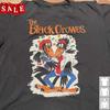 Hot The Black Crowes 1990 Shake Your Money Maker Unisex S-5XL Shirt NH608