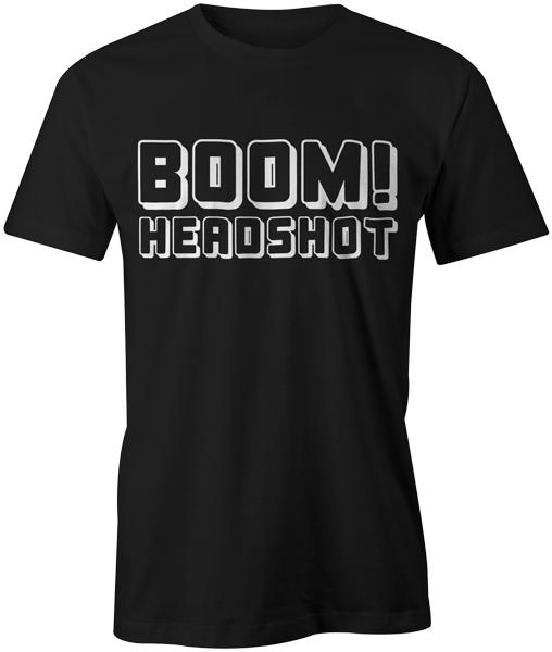 

Boom! Headshot Gaming Gamer Tee T-Shirt Xbox Playstation Unisex 2XL