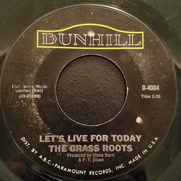 

7inch Record GRASS ROOTS Lets Live For Today Depressed Fe D4084 DUNHILL 1967 US Rock Used