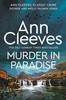 Murder In Paradise by Ann Cleeves Paperback Book 9781529070613